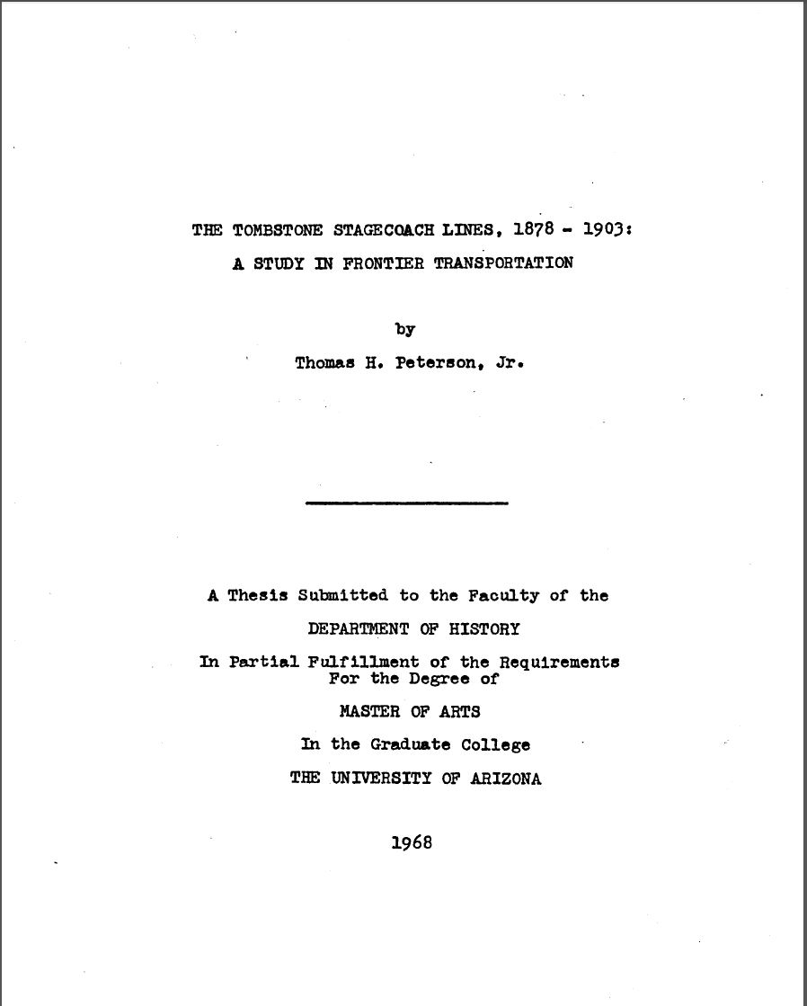 The Tombstone Stagecoach Lines, 1878-1903 : A Study in Frontier Transportation, by Thomas H. Peterson, Jr.